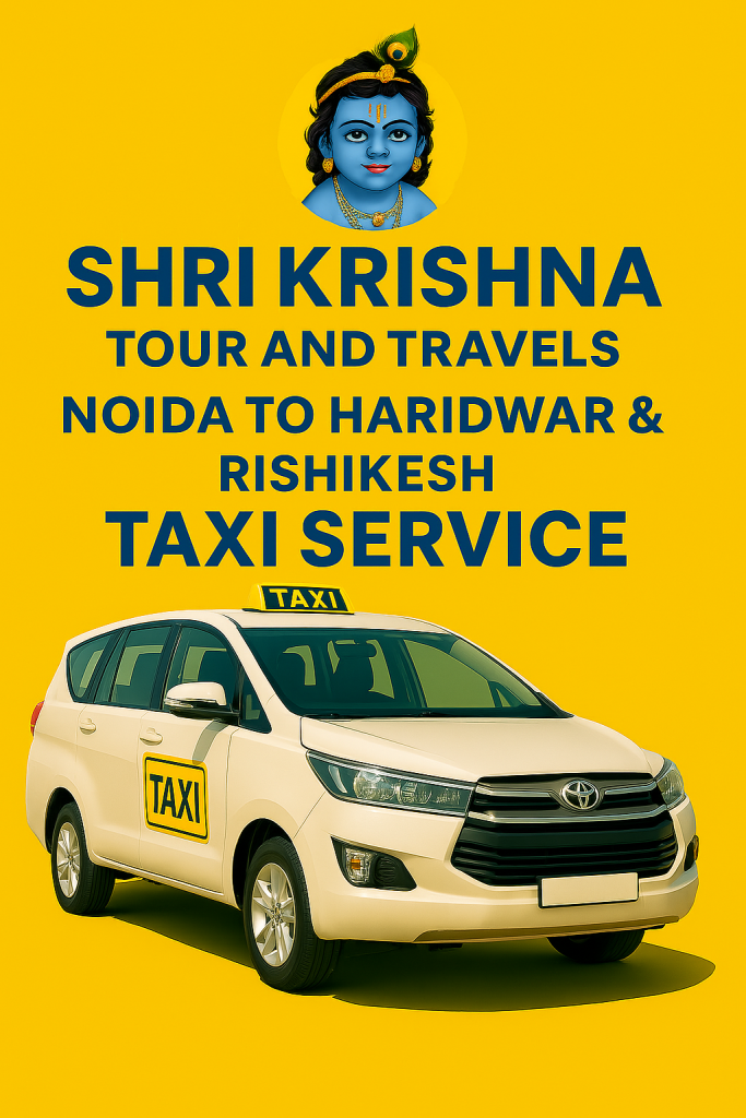 Noida to Haridwar & Rishikesh