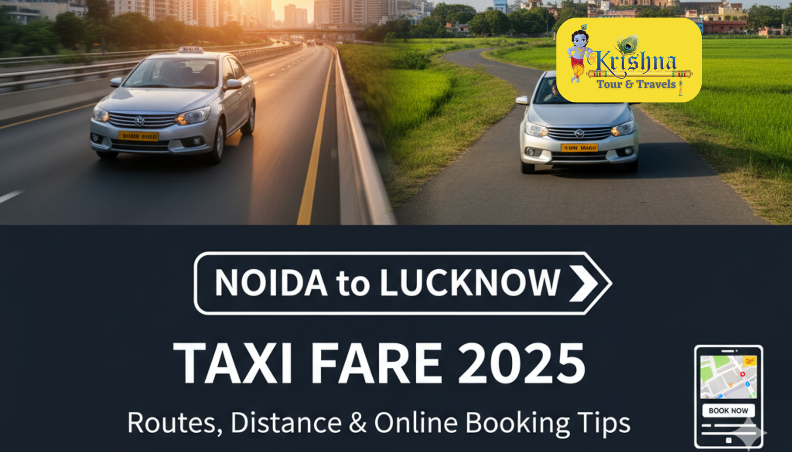 noida to lucknow taxi fare 2025 – routes, distance & online booking tips