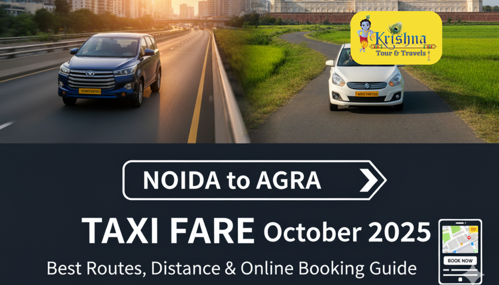 Noida to Agra Taxi Fare October 2025 – Best Routes, Distance & Online Booking Guide